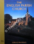 Book cover of The English Parish Church by RANDALL, Gerald